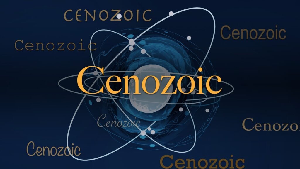 Science word of the day: Cenozoic Science word of the day: Cenozoic